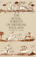 Cover of 'The Royal Forests of Medieval England' by Charles R. Young 