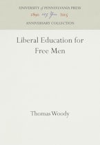 Liberal Education for Free Men