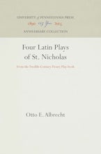 Four Latin Plays of St. Nicholas Four Latin Plays of St. Nicholas