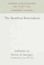 The Bourbon Restoration The Bourbon Restoration
