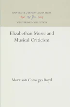 Cover of 'Elizabethan Music and Musical Criticism' 