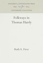 Folkways in Thomas Hardy