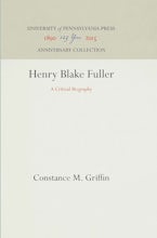 Henry Blake Fuller Henry Blake Fuller