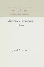 Cover of 'Educational Voyaging in Iran' by Gaylord P. Harnwell 