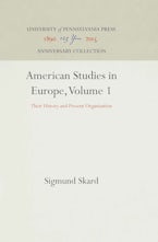 American Studies in Europe, Volume 1 American Studies in Europe, Volume 1