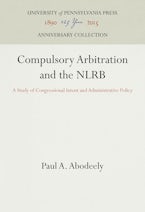 Compulsory Arbitration and the NLRB