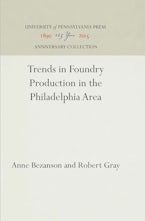 Trends in Foundry Production in the Philadelphia Area Trends in Foundry Production in the Philadelphia Area
