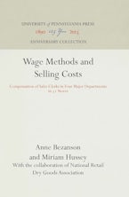Wage Methods and Selling Costs Wage Methods and Selling Costs