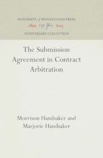 The Submission Agreement in Contract Arbitration The Submission Agreement in Contract Arbitration