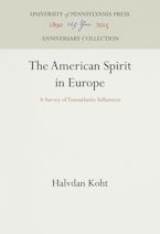 The American Spirit in Europe The American Spirit in Europe