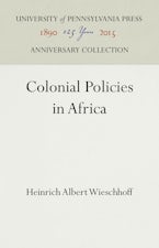 Colonial Policies in Africa Colonial Policies in Africa