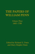 The Papers of William Penn, Volume 3 The Papers of William Penn, Volume 3
