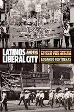 Cover of 'Latinos and the Liberal City' by Eduardo Contreras 