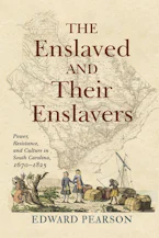 Cover of 'The Enslaved and Their Enslavers' by Edward Pearson 