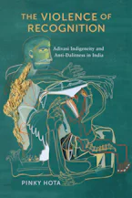 Cover of 'The Violence of Recognition' by Pinky Hota 
