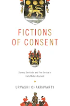 Cover of 'Fictions of Consent' by Urvashi Chakravarty 