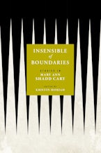 Insensible of Boundaries