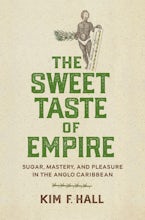 The Sweet Taste of Empire