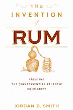 The Invention of Rum