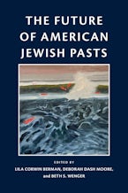The Future of American Jewish Pasts