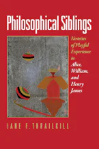 Cover of 'Philosophical Siblings' by Jane F. Thrailkill 