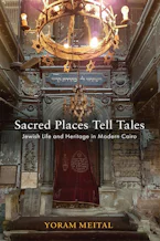 Cover of 'Sacred Places Tell Tales' by Yoram Meital 