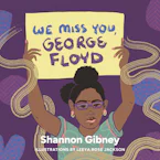 Cover of 'We Miss You, George Floyd' 