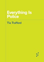 Everything Is Police