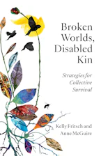 Cover of 'Broken Worlds, Disabled Kin' 