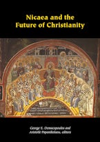 Nicaea and the Future of Christianity
