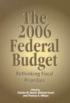 The 2006 Federal Budget The 2006 Federal Budget