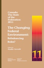 Canada: the State of the Federation, 2011 Canada: the State of the Federation, 2011