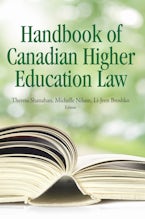 The Handbook of Canadian Higher Education Law The Handbook of Canadian Higher Education Law