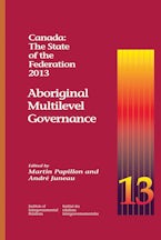 Canada: the State of the Federation 2013 Canada: the State of the Federation 2013