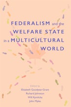 Federalism and the Welfare State in a Multicultural World Federalism and the Welfare State in a Multicultural World