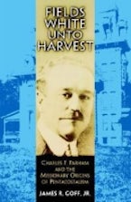 Fields White Unto Harvest Fields White Unto Harvest