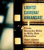 Lights! Camera! Arkansas! Lights! Camera! Arkansas!