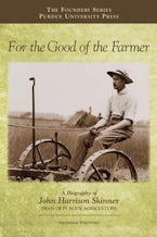For the Good of the Farmer For the Good of the Farmer