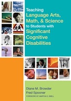 Teaching Language Arts, Math, and Science to Students with Significant Cognitive Disabilities