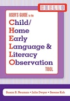 Child/Home Early Language and Literacy Observation (CHELLO)  User’s Guide
