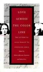 Love Across the Color Line Love Across the Color Line