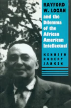 Cover of 'Rayford W.Logan and the Dilemma of the African-American Intellectual' 