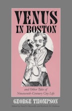 Venus in Boston and Other Tales of Nineteenth-century City Life Venus in Boston and Other Tales of Nineteenth-century City Life