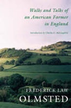 Walks and Talks of an American Farmer in England Walks and Talks of an American Farmer in England