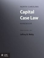 North Carolina Capital Case Law Handbook North Carolina Capital Case Law Handbook