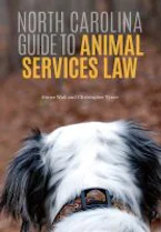 Cover of 'North Carolina Guide to Animal Services Law' 