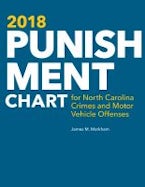 2018 Punishment Chart for North Carolina Crimes and Motor Vehicle Offenses 2018 Punishment Chart for North Carolina Crimes and Motor Vehicle Offenses