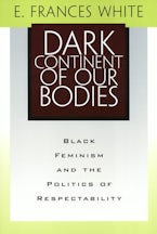 Dark Continent of Our Bodies Dark Continent of Our Bodies