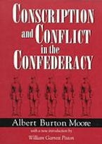Conscription and Conflict in the Confederacy