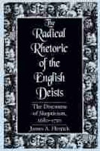The Radical Rhetoric of the English Deists The Radical Rhetoric of the English Deists
